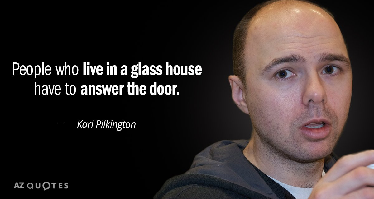 Karl-Pilkington-quote-glass-houses